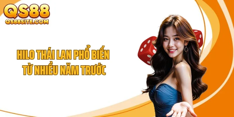 hilo thai lan pho bien tu nhieu nam truoc Hilo Thái Lan phổ biến từ nhiều năm trước
